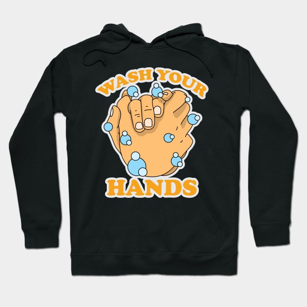 Wash you Hands Hoodie by santelmoclothing